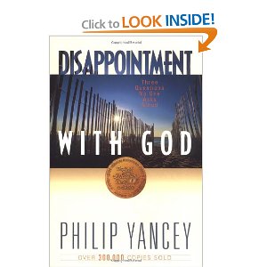 Disappointment With God  Phllip Yancy